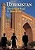 Uzbekistan: The Golden Road...