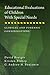 Educational Evaluations of Children With Special Needs by David Breiger