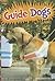 Guide Dogs (Animals With Jobs)