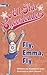 Fly, Emma, Fly (All-Star Cheerleaders #2)
