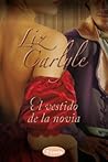 El vestido de la novia by Liz Carlyle