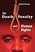 The Death Penalty and Human...