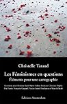 Les Féminismes en questions: Éléments pour une cartographie