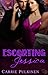 Escorting Jessica