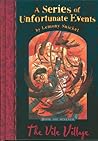 The Vile Village by Lemony Snicket