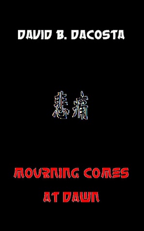 Mourning Comes at Dawn: A Mystery Novella