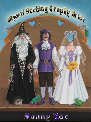 Wizard Seeking Trophy Bride (Sonny the Scoundrel)
