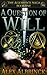 A Question of Will (The Aliomenti Saga, #1)