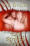 Kat Scratch Fever by D.T. Dyllin