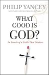 What Good is God?