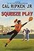 Squeeze Play (Cal Ripken Jr.'s All Stars, 4)