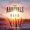 The Arrivals by Melissa Marr