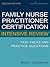 Family Nurse Practitioner Certification Intensive Review by Maria T. Codina Leik Family Nurse Practitioner Certification Intensive Review by Maria T. Codina Leik