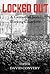 Locked Out: A Century of Irish Working-Class Life