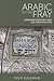 Arabic in the Fray: Language Ideology and Cultural Politics