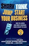 Shark Tank Jump Start Your Business by Michael Parrish DuDell