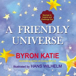 A Friendly Universe: Sayings to Inspire and Challenge You (Paperback)
