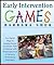 Early Intervention Games: F...