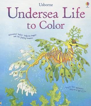Usborne Undersea Life to Color (Paperback)