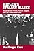 Hitler's Italian Allies by MacGregor Knox