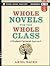 Whole Novels for the Whole ...