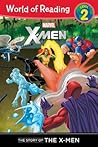 The Story of the X-Men by Thomas Macri