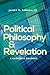 Political Philosophy and Revelation: A Catholic Reading