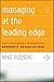 Managing at the Leading Edge: New Challenges in Managing Nonprofit Organizations