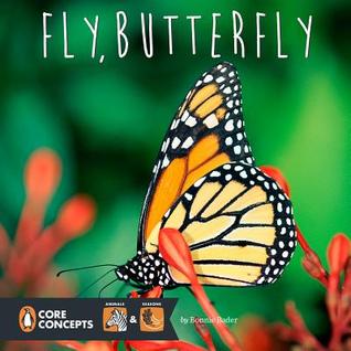 Fly, Butterfly (Penguin Core Concepts)
