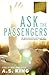 Ask the Passengers