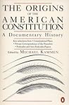The Origins of the American Constitution: A Documentary History