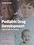 Pediatric Drug Development