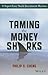 Taming the Money Sharks: 8 Super-Easy Stock Investment Maxims