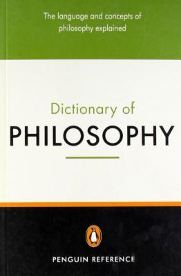 The Penguin Dictionary of Philosophy (Paperback)