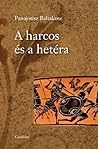 A harcos és a hetéra by Panajotisz Baltakosz