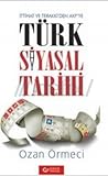 İttihat ve Terakki'den AKP'ye Türk Siyasal Tarihi