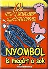 Nyomból is megárt...