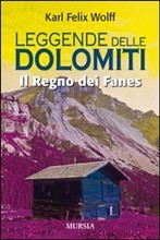 Leggende delle dolomiti. Il regno dei Fanes (Paperback)