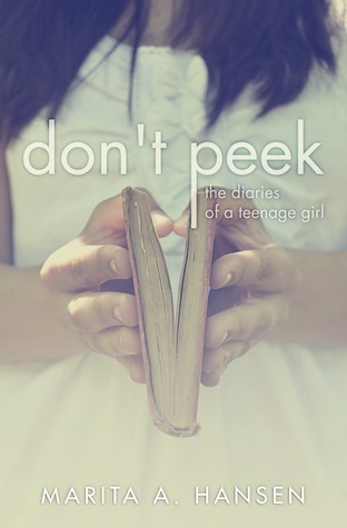 Don't Peek (The Diaries of a Teenage Girl)