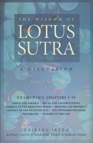 The Wisdom Of The Lotus Sutra: A Discussion, Volume 2 (Hardcover)