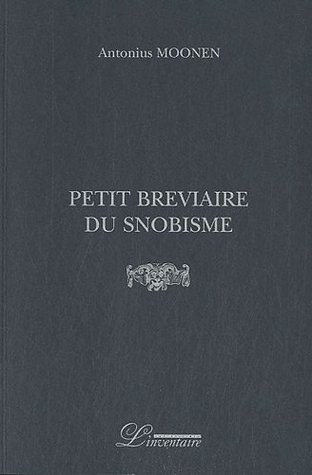 Petit breviaire du snobisme (Paperback)
