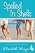 Spelled in Shells by Elisabeth Mayer Spelled in Shells by Elisabeth Mayer