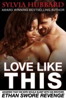 Love Like This (Black Family, #1)