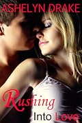 Rushing Into Love
