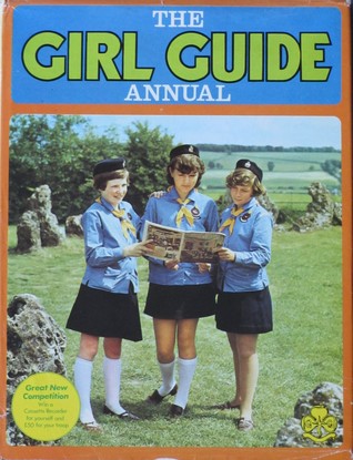 The Girl Guide Annual: 1972 (Hardcover)