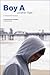 Boy A