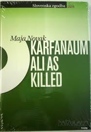 Karfanaum ali As killed (Unknown Binding)