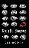 Spirit Houses by Die Booth