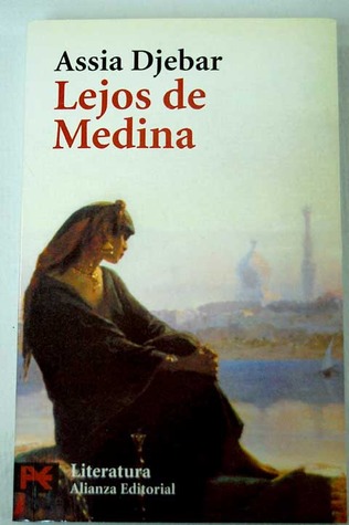 Portada de Lejos de Medina, de Assia Djebar