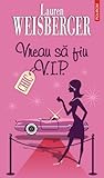 Vreau să fiu V.I.P.